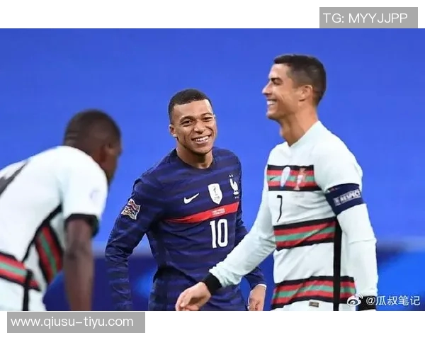 姆巴佩母亲透露儿子对恋爱的幽默态度引发热议