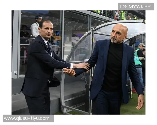 米体分析斯帕莱蒂的执教改变如何为尤文图斯带来新希望与未来展望 米体分析斯帕莱蒂的执教改变如何为尤文图斯带来新希望与未来展望