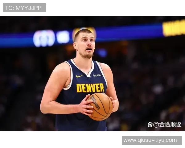 约基奇稳定发挥半场表现出色贡献13分5篮板5助攻助球队争胜 约基奇稳定发挥半场表现出色贡献13分5篮板5助攻助球队争胜